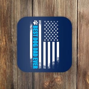 Best Dog Dad Ever American Flag Coaster