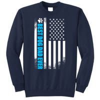 Best Dog Dad Ever American Flag Tall Sweatshirt