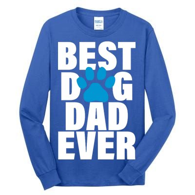 Best Dog Dad Ever Paw Tall Long Sleeve T-Shirt