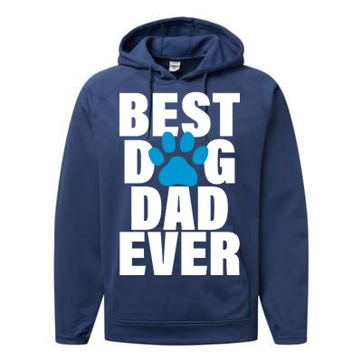 Best Dog Dad Ever Paw Performance Fleece Hoodie