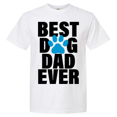 Best Dog Dad Ever Paw Garment-Dyed Heavyweight T-Shirt