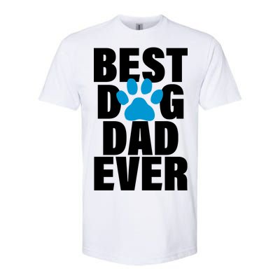 Best Dog Dad Ever Paw Softstyle CVC T-Shirt