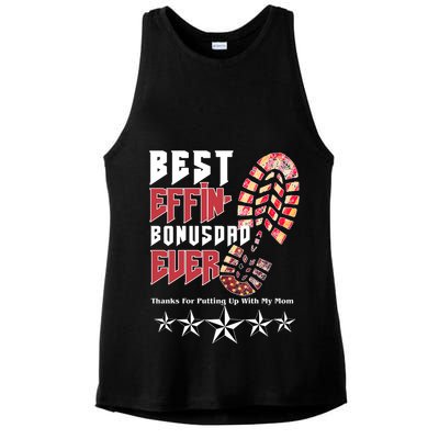 Best Effin Bonus Dad Ever Thanks For Putting With My Mom Ladies PosiCharge Tri-Blend Wicking Tank