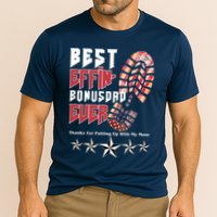 Best Effin Bonus Dad Ever Thanks For Putting With My Mom Cooling Performance Crew T-Shirt