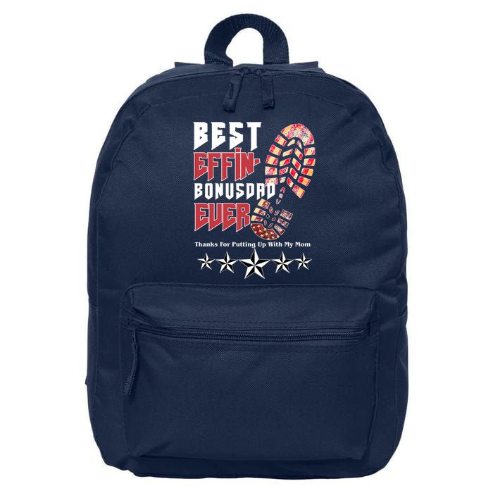 Best Effin Bonus Dad Ever Thanks For Putting With My Mom 16 in Basic Backpack