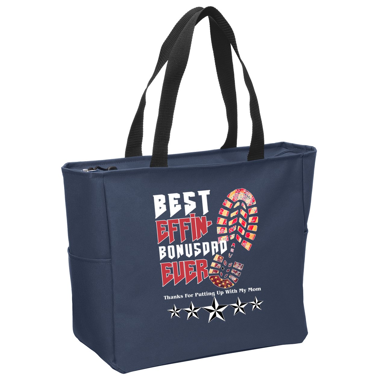 Best Effin Bonus Dad Ever Thanks For Putting With My Mom Zip Tote Bag