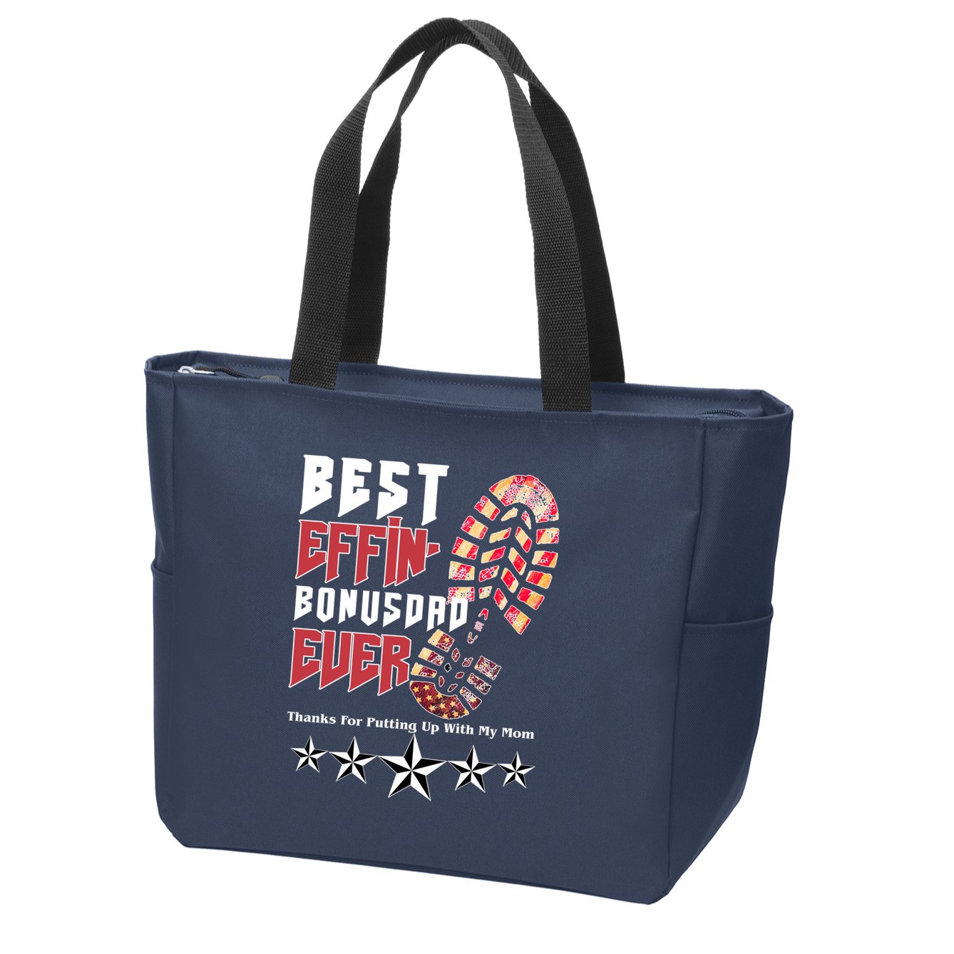 Best Effin Bonus Dad Ever Thanks For Putting With My Mom Zip Tote Bag