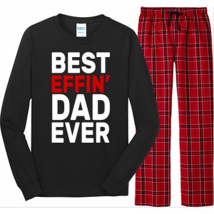 Best Effin Dad Ever Long Sleeve Pajama Set