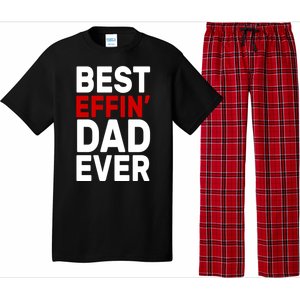 Best Effin Dad Ever Pajama Set