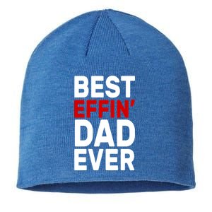 Best Effin Dad Ever Sustainable Beanie