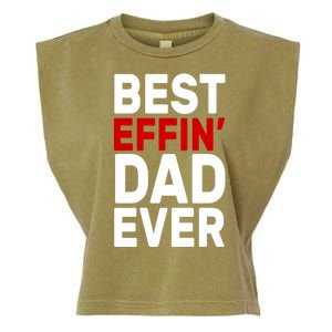 Best Effin Dad Ever Garment-Dyed Women's Muscle Tee