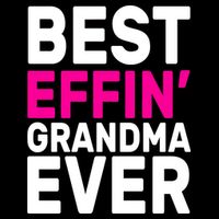 Best Effin Grandma Ever Performance Shirt