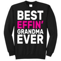 Best Effin Grandma Ever Sweatshirt