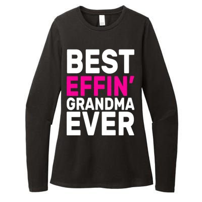 Best Effin Grandma Ever Womens CVC Long Sleeve Shirt