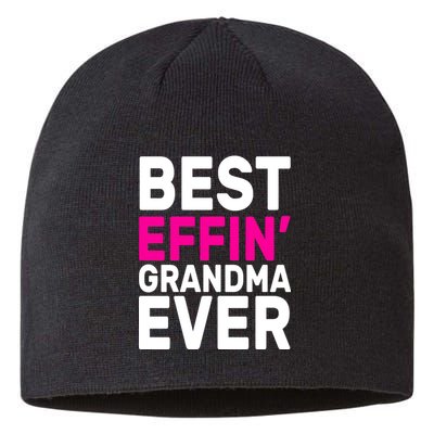 Best Effin Grandma Ever Sustainable Beanie