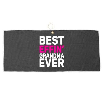 Best Effin Grandma Ever Large Microfiber Waffle Golf Towel