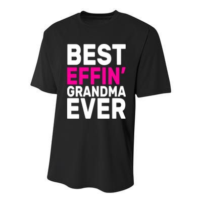 Best Effin Grandma Ever Youth Performance Sprint T-Shirt