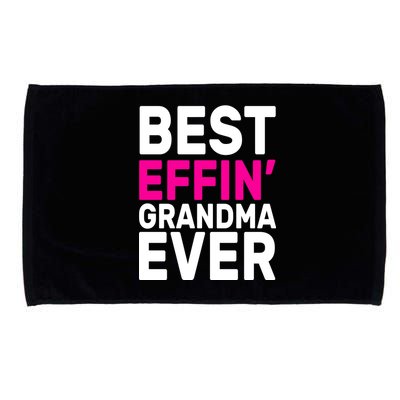 Best Effin Grandma Ever Microfiber Hand Towel