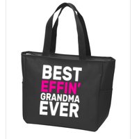 Best Effin Grandma Ever Zip Tote Bag