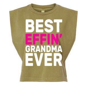 Best Effin Grandma Ever Garment-Dyed Women's Muscle Tee