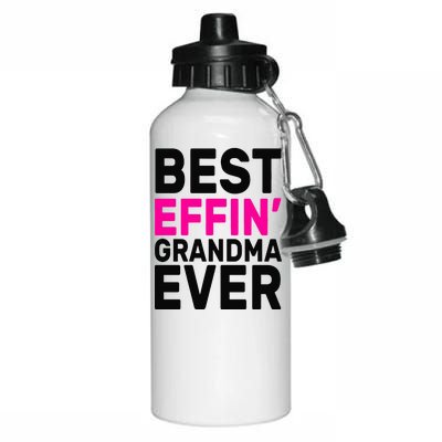 Best Effin Grandma Ever Aluminum Water Bottle