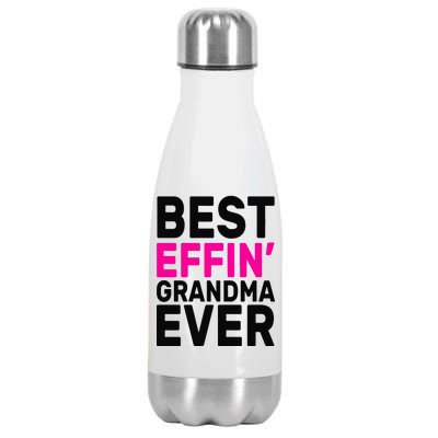 Best Effin Grandma Ever Stainless Steel Insulated Water Bottle