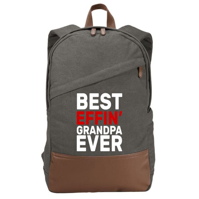 Best Effin Grandpa Ever Cotton Canvas Backpack