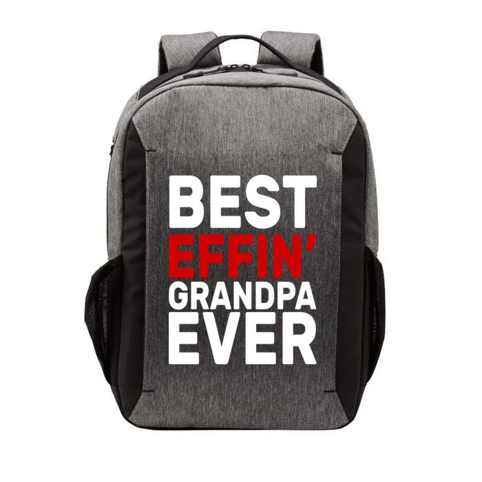 Best Effin Grandpa Ever Vector Backpack