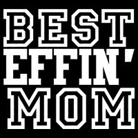 Best Effin Mom Backpack