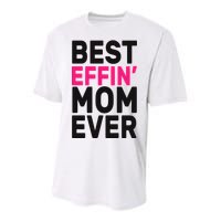 Best Effin Mom Ever Youth Performance Sprint T-Shirt