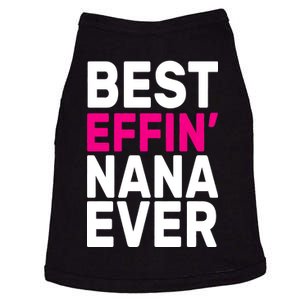 Best Effin Nana Ever Doggie Tank