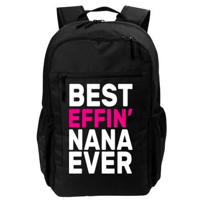 Best Effin Nana Ever Daily Commute Backpack