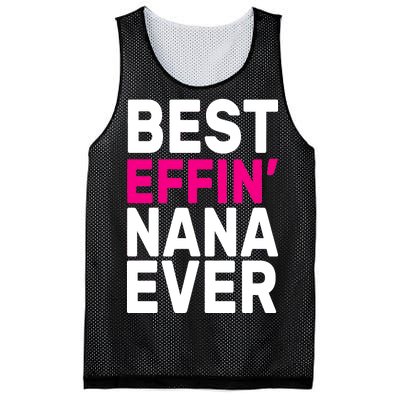 Best Effin Nana Ever Mesh Reversible Basketball Jersey Tank