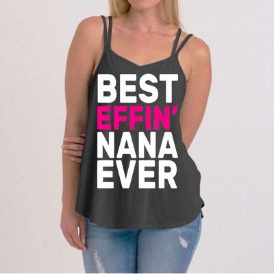 Best Effin Nana Ever Women's Strappy Tank