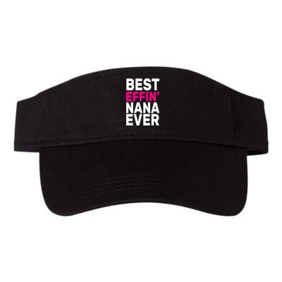 Best Effin Nana Ever Valucap Bio-Washed Visor