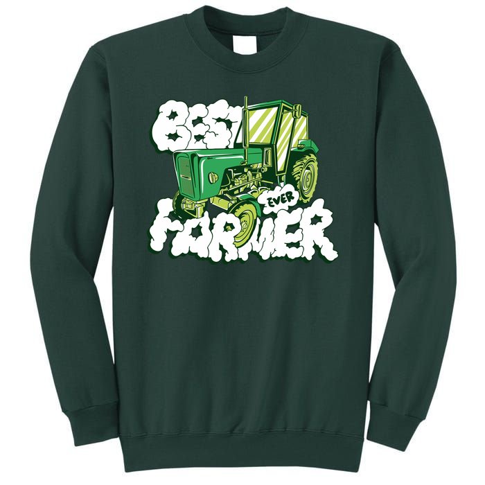 Best Farmer Ever Tall Sweatshirt