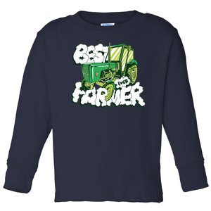 Best Farmer Ever Toddler Long Sleeve Shirt