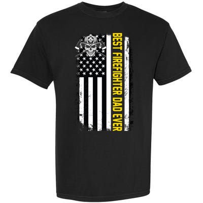 Best Firefighter Dad Ever Flag Garment-Dyed Heavyweight T-Shirt