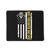 Best Firefighter Dad Ever Flag Mousepad