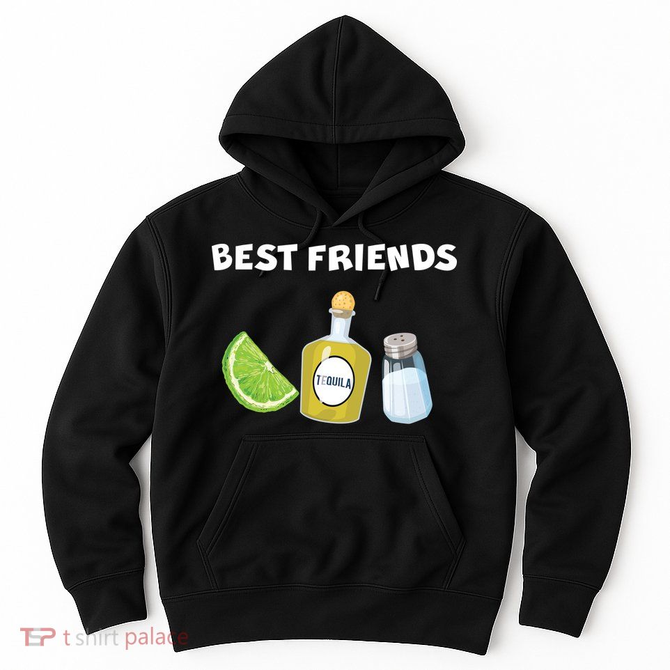 Best Friends Lime Tequila Salt Hoodie