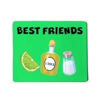 Best Friends Lime Tequila Salt Mousepad