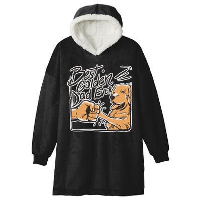 Best Golden Dad Ever Hooded Wearable Blanket