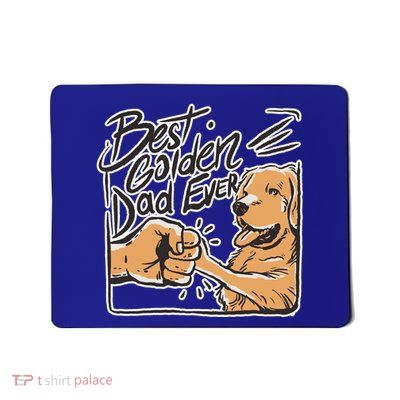 Best Golden Dad Ever Mousepad