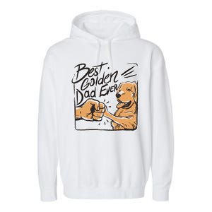 Best Golden Dad Ever Garment-Dyed Fleece Hoodie