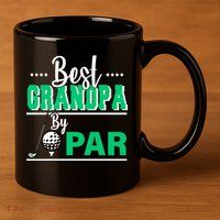 Best Grandpa By Par 11oz C Handle Ceramic Mug