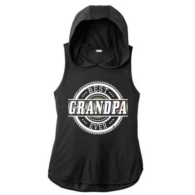 Best Grandpa Ever Ladies PosiCharge Tri-Blend Wicking Draft Hoodie Tank