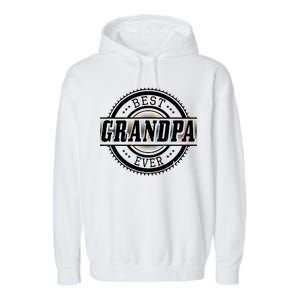 Best Grandpa Ever Garment-Dyed Fleece Hoodie