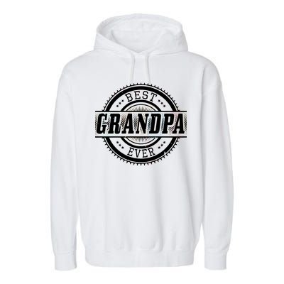 Best Grandpa Ever Garment-Dyed Fleece Hoodie