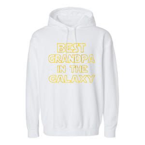 Best Grandpa In The Galaxy Garment-Dyed Fleece Hoodie