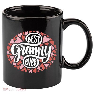 Best Granny Ever Loving Grandmother 11oz C Handle Ceramic Mug